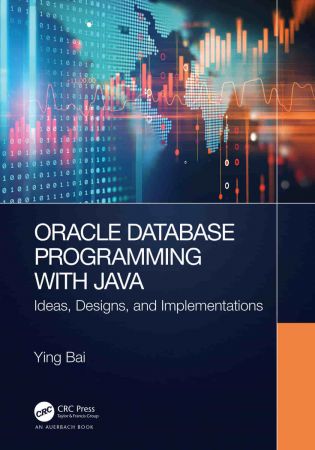 Oracle Database Programming with Java Ideas, Designs, and Implementations [True EPUB]