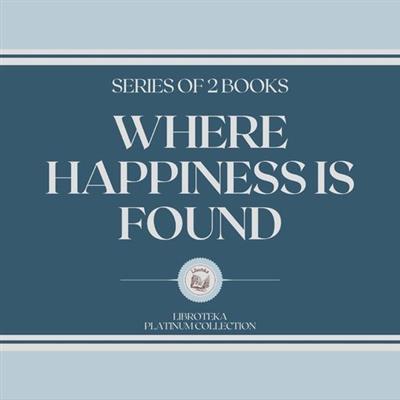 Where Happiness Is Found series of 2 books