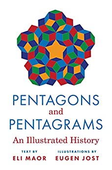 Pentagons and Pentagrams An Illustrated History