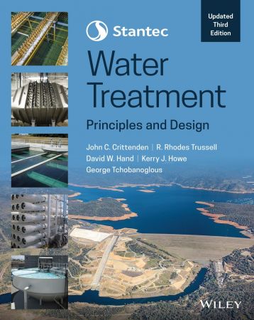 Stantec's Water Treatment Principles and Design, 3rd Edition