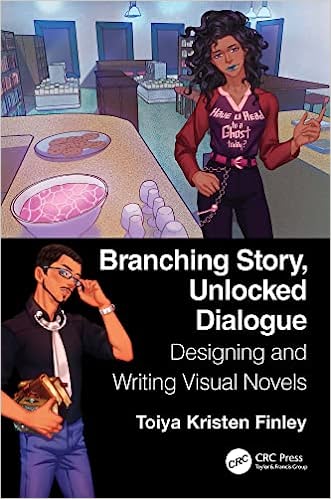 Branching Story, Unlocked Dialogue Designing and Writing Visual Novels