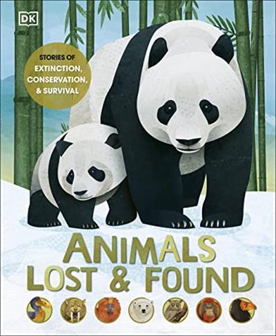 Animals Lost and Found Stories of Extinction, Conservation, and Survival (True EPUB)