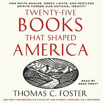 Twenty-Five Books That Shaped America [Audiobook]