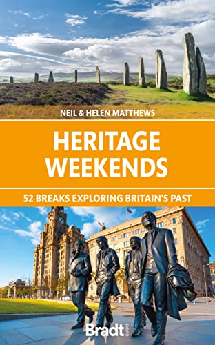 Heritage Weekends 52 breaks exploring Britain's past