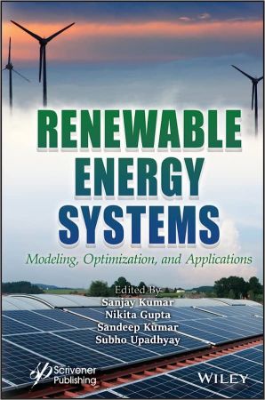Renewable Energy Systems Modeling, Optimization and Applications