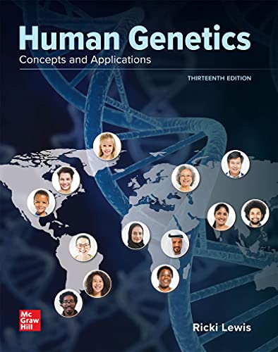 Human Genetics Concepts and Applications, 13th Edition