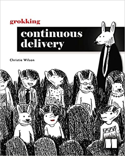 Grokking Continuous Delivery (Fianl Release)
