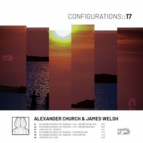 VA - Alexander Church & James Welsh - Configurations 17 (2022) (MP3)