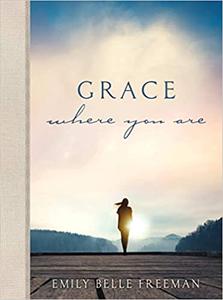 Grace Where You Are