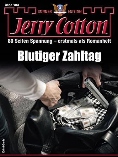 Cover: Jerry Cotton  -  Jerry Cotton Sonder - Edition 183  -  Blutiger Zahltag