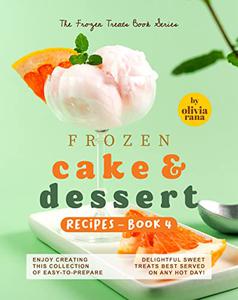 Frozen Cake & Dessert Recipes