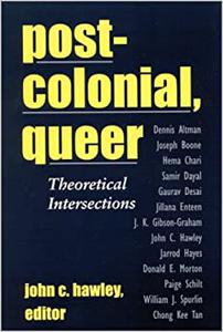 Postcolonial, Queer Theoretical Intersections