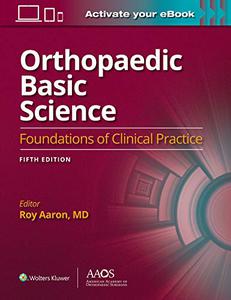 Orthopaedic Basic Science Foundations of Clinical Practice 5, 5th Edition