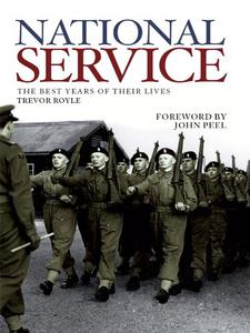 National Service The Best Years of Their Lives