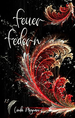 Cover: Linda Mignani  -  Feuerfedern (Federzirkel 13)