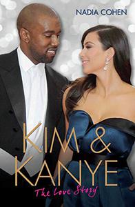 Kim & Kanye The Love Story