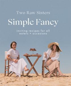 Simple Fancy Easy and inviting recipes for all eaters and occasions