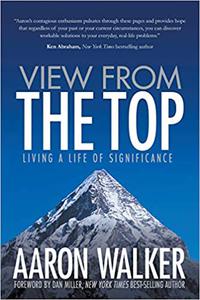 View From the Top Living a Life of Significance