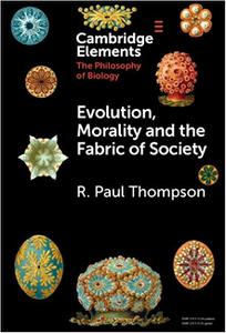 Evolution, Morality and the Fabric of Society