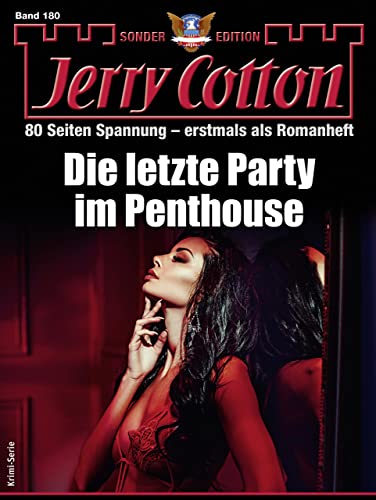 Cover: Jerry Cotton  -  Jerry Cotton Sonder - Edition 180  -  Die letzte Party im Penthouse