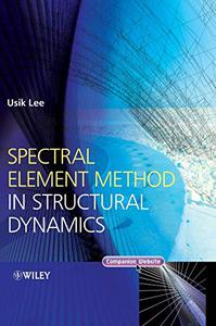 Spectral Element Method in Structural Dynamics