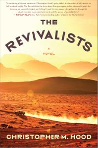 The Revivalists A Novel