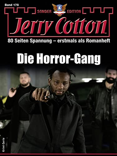 Cover: Jerry Cotton  -  Jerry Cotton Sonder - Edition 178  -  Die Horror - Gang