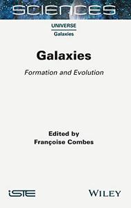 Galaxies Formation and Evolution