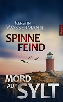 Cover: Kerstin Wassermann  -  Spinnefeind: Mord auf Sylt