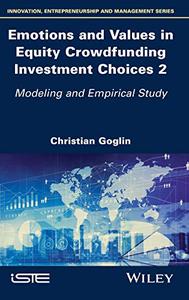 Emotions and Values in Equity Crowdfunding Investment Choices 2 Modeling and Empirical Study