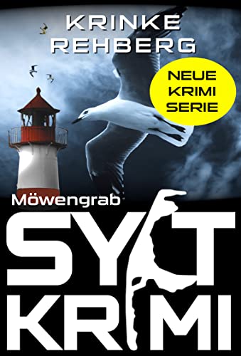 Cover: Krinke Rehberg  -  Syltkrimi Möwengrab: Küstenkrimi (Nordseekrimi 6)