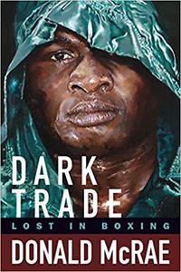 Dark Trade Lost in Boxing