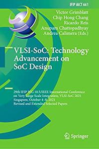 VLSI-SoC Technology Advancement on SoC Design