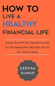 How To Live A Healthy Financial Life