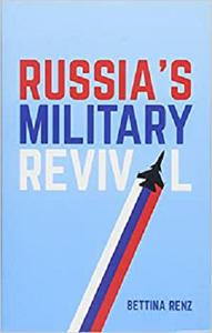 Russia's Military Revival