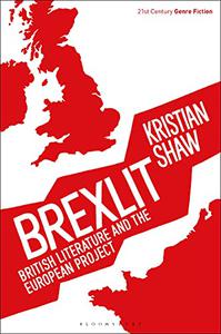 Brexlit British Literature and the European Project