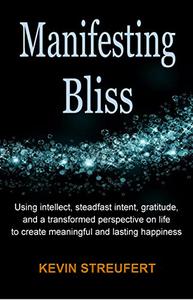 Manifesting Bliss