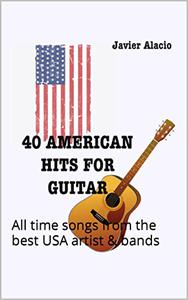 40 AMERICAN HITS FOR GUITAR