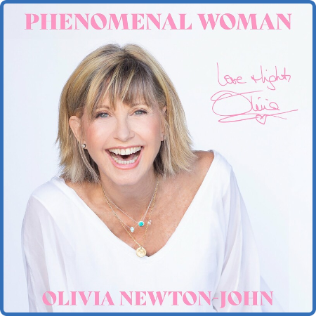 Olivia Newton-John - Phenomenal Woman (2022)