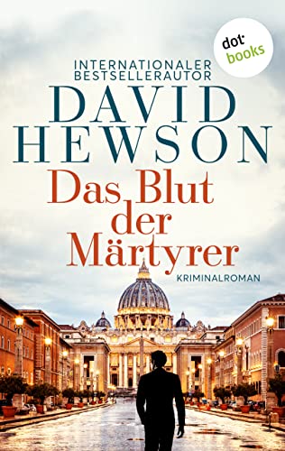 Hewson, David  -  Ein Fall für Nic Costa 1  -  Das Blut der Märtyrer