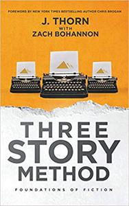 Three Story Method Foundations of Fiction