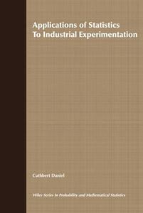 Applications of Statistics to Industrial Experimentation