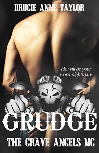 Cover: Drucie Anne Taylor  -  Grudge (The Grave Angels Mc 6)