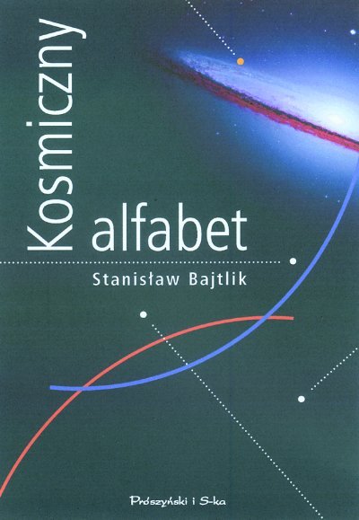 Bajtlik Stanisław - Kosmiczny alfabet