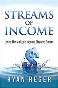 Streams of Income Living the Multiple Income Streams Dream