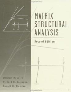 Matrix Structural Analysis, Second Edition