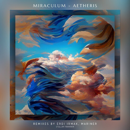 VA - Miraculum - Aetheris (2022) (MP3)