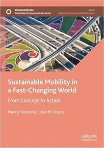 Sustainable Mobility in a Fast-Changing World From Concept to Action