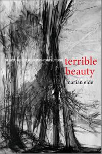 Terrible Beauty The Violent Aesthetic and Twentieth-Century Literature