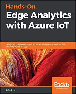 Hands-On Edge Analytics with Azure IoT